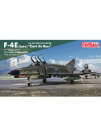 FF06 1/72 アメリカ空軍 F-4E 戦闘機 （後期型）‘クラーク エアベース’